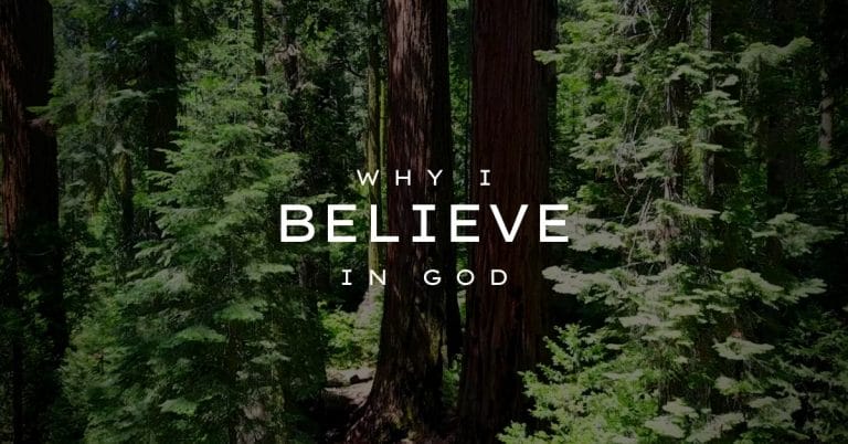 Why I believe in god