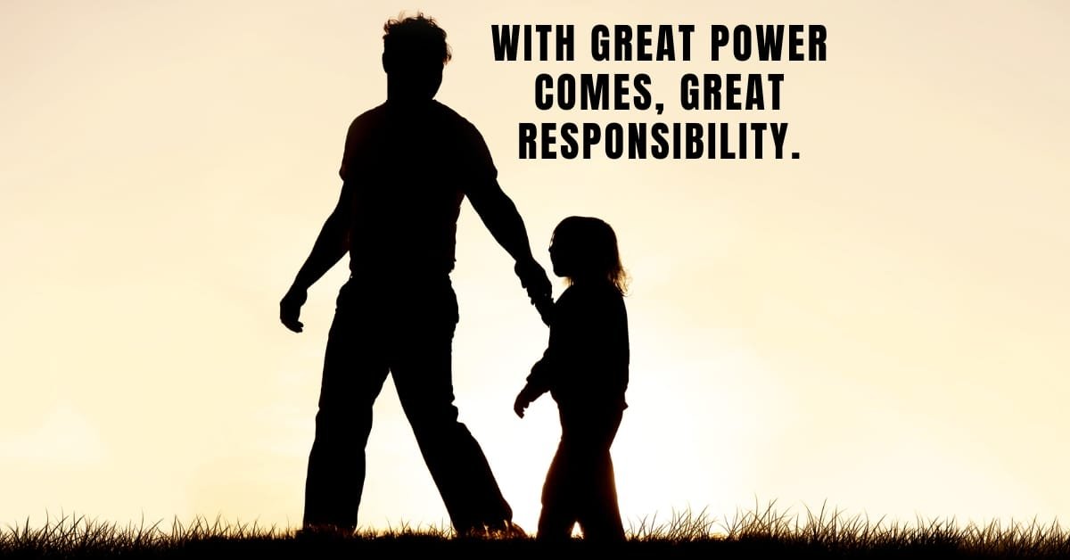 Power Isn't the prize responsibility is